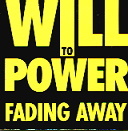Will To Power - Fading Away